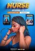 Nurse (2023) Fugi S01E03 Web Series Watch Online