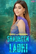 Shaukeen Ladki (2023) Chikuapp Hindi Short Film Watch Online