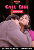 Call Girl (2025) Dosttana Hot Short Film