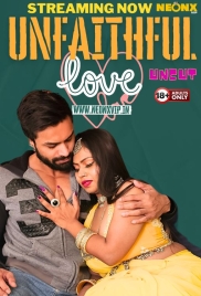 Unfaithfull Love (2024) NeonX Originals Short Film Download (2024)