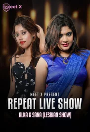 Alka & Sana Girls Show 2024 Meetx Short Film Download (2024)
