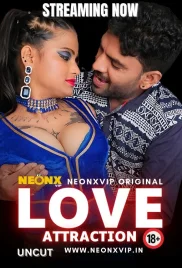 Love Attraction 2024 NeonX Hindi Short Film Download (2024)