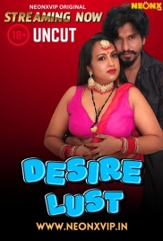 Desire Lust 2025 NeonX Short Film Download (2025)