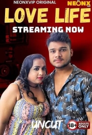 Love Life Uncut (2025) Neonx Hot Short Film Download (2025)