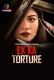 Ex Ka Torture 2024 Atrangii Short Film Download