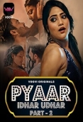 Pyar Idhar Udhar (2023) S01E03T04 Voovi Hindi Web Series Watch Online
