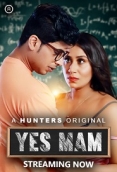 Yes Mam (2023) Hunters S01E01T02 Web Series Watch Online