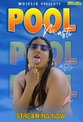 Pool Masti (2023) MojFlix S01E01 Web Series Watch Online