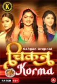 Chicken Korma (2024) Kangan S01E01T02 Web Series Download
