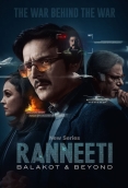 Ranneeti Balakot and Beyond (2024) S01 Complete Web Series Download