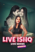 Live Ishq (2024) MeetX S01E02 Web Series Download