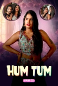 Hum Tum 2024 MeetX S01E02 Web Series Download