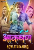 Aakarshan 2024 HitPrime S01E01T02 Web Series Download