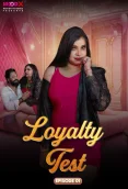 Loyalty Test 2024 MoodX S01E01 Web Series Download