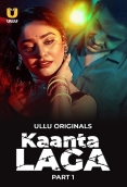 Kaanta Laga 2024 Ullu S01 Part 01 Web Series Download