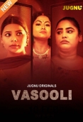 Vasooli 2025 Jugnu S01 Complete Web Series Download