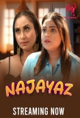 Najayaz (2025) Makhan S01 E01-04 Web Series