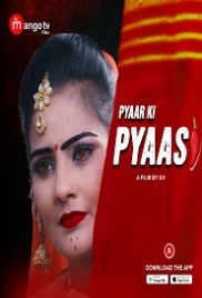 Pyaasi (2022) MangoTV S01E01 Web Series Watch Online (2023)