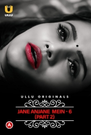 Charmsukh Jane Anjane Mein 6 (2023) Part 2 Ullu Web Series Watch Online (2023)