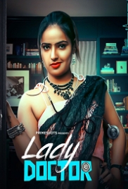 Lady Doctor (2023) PrimeShots S01E01 Web Series Watch Online (2023)