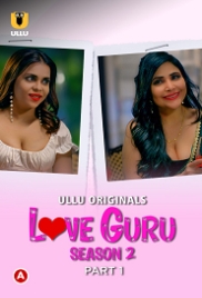 Love Guru (2023) S02 Part 1 Web Series Watch Online (2023)