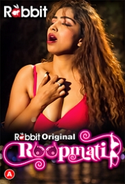 Roopmati (2023) RabbitMovies S01E05T06 Web Series Watch Online (2023)
