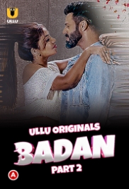 Badan Part 2 (2023) S01 Ullu Web Series Watch Online (2023)
