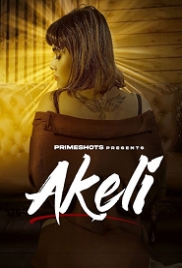 Akeli (2023) PrimeShots S01E01 Web Series Watch Online (2024)