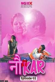 Noukar (2023) MoodX S01E02 Web Series Watch Online (2024)