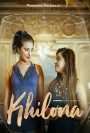 Khilona (2023) PrimeShots S01E03 Web Series Watch Online (2024)