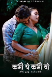 Kabhi Yeh Kabhi Woh (2023) PrimePlay S01E08T10 Web Series Watch Online (2024)