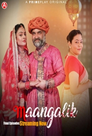 Maangalik (2023) PrimePlay S01E05T07 Web Series Watch Online (2024)