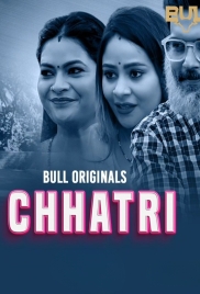 Chhatri (2024) Bullapp S01E03 Hindi Web Series Download (2024)