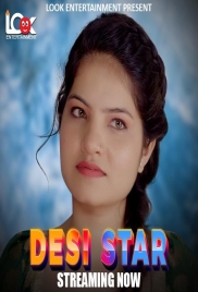 Desi Star (2024) LookEnt S01E01 Web Series Download (2024)