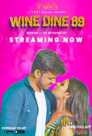 Wine Dine 69 (2023) Fugi S02E01 Web Series Download (2024)