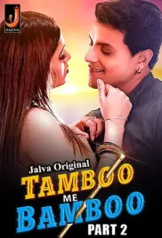Tamboo me Bamboo 2024 Jalva S01E03T04 Web Series Download (2024)