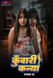 Kuwari Kanya 2024 MoodX S01E02 Web Series Download (2024)