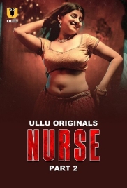 Nurse 2025 Ullu S01 Part 02 Web Series Download (2025)