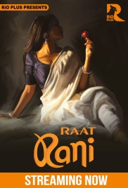 Raat Ranii 2025 RioPlus S01E01T03 Web Series Download (2025)