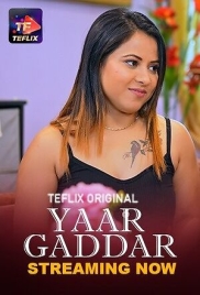 Yaar Gaddar 2025 TeFlix S01E01T02 Web Series Download (2025)