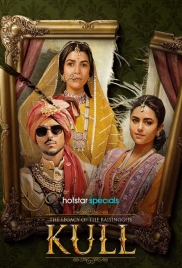 Kull: The Legacy of the Raisingghs (2025) Hindi S01 Complete Web Series Download (2025)