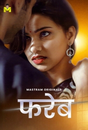 Fareb (2025) Mastram S01 E01-02 Web Series (2025)