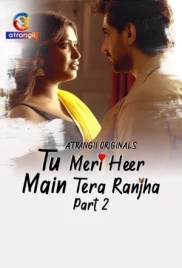 Tu Meri Heer Main Tera Ranjha (2025) Atrangii S01 Part 2 Web Series (2025)