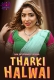 Tharki Halwai (2023) WoWentertainment S01E01T02 Web Series Watch Online