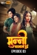 Munni Badnaam Hui (2024) DesiFlix S01E03 Web Series Download