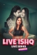 Live Ishq (2024) MeetX S01E02 Web Series Download