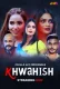 Khwahish 2024 ChillX S01E01T03 Web Series Download