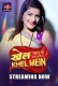 Khel Khel Mein (2025) TeFlix S01E01T03 Web Series Download