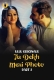 Tu Dekh Meri Photo Part 2 (2025) S01 Ullu Web Series