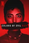 Colors of Evil Red 2024 Hindi Dubbed Movie HDRip Download